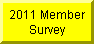 Click here for 2011 Member Survey Results
